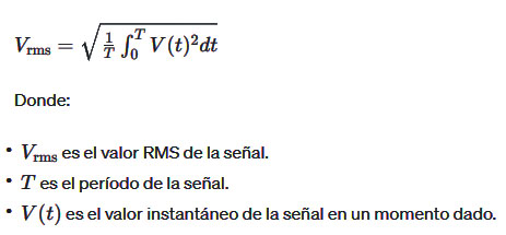 Valor RMS de una se&ntilde;al el&eacute;ctrica